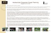 Harborside Character Quest Training August 3, 4 or 4,5 Hello Harborside Student Leaders, On August 3rd – 5th, we are set to attend the Character Quest.