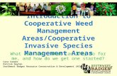 Introduction to Cooperative Weed Management Areas/Cooperative Invasive Species Management Areas Cara Carper Patrick Dayton Southwest Badger Resource Conservation.