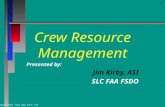 1 Downloaded from  Crew Resource Management Presented by: Jim Kirby, ASI SLC FAA FSDO.