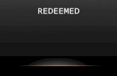 REDEEMED. Seems like all I can see was the struggle, haunted by ghosts that lived in my past,