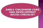 EARLY CHILDHOOD CARE AND DEVELOPMENT (ECCD) CHECKLIST.