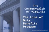 Photo by Karl Steinbrenner The Commonwealth of Virginia The Line of Duty Benefits Program.