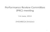 Performance Review Committee (PRC) meeting 5-6 June, 2014 (MGNREGA Division) 1.