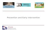 Prevention and Early Intervention. PEI’s Function and Purpose Texas Family Code Sec. 265.002. PREVENTION AND EARLY INTERVENTION SERVICES DIVISION. "Prevention.