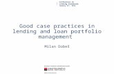 Good case practices in lending and loan portfolio management Milan Dobeš Conference on Lending Standards January 31 st, 2014.