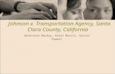 Johnson v. Transportation Agency, Santa Clara County, California Genevieve Mackay, Brent Movitz, Kaitin Powell.