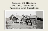 Modern US History Ch. 18, Section 3 Farming and Populism.