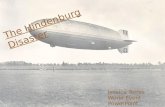 The Hindenburg Disaster Jessica Torres World Event PowerPoint CUED 4850.