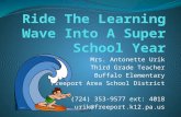 Mrs. Antonette Urik Third Grade Teacher Buffalo Elementary Freeport Area School District (724) 353-9577 ext: 4018 urik@freeport.k12.pa.us.