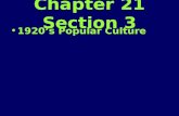 Chapter 21 Section 3 1920’s Popular Culture. What is Pop Culture?