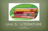 Unit 5: LITERATURE HU 300 Aimee B. James. Seminar Outline  Unit Overview  Learning Outcomes  Learning Activities  Seminar Discussion  Project Information.