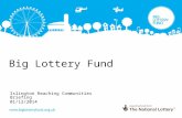 Big Lottery Fund Islington Reaching Communities Briefing 01/12/2014.