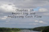 Financial Accounting Dave Ludwick, P.Eng, MBA, PMP, PhD Chapter 19 Reporting and Analyzing Cash Flow.