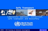 SEARO – CSR Training on Outbreak Investigation SEARO - CSR Training on Outbreak Investigation Safe Transport Laboratory specimen: collection, safe transport.