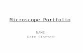 Microscope Portfolio NAME: Date Started:. SLIDE TITLE: (SPECIMEN) Information on slide (W.M, C.S) Date Viewed: Magnification: INSERT SLIDE PHOTO HERE: