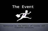 The Event Sponsored by the Office of Career and Transfer Services.