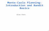 1 Monte-Carlo Planning: Introduction and Bandit Basics Alan Fern.
