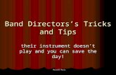 Marrell Music Band Directors’s Tricks and Tips their instrument doesn’t play and you can save the day!