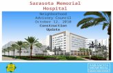 Sarasota Memorial Hospital Campus Improvement Plan Neighborhood Advisory Council October 12, 2010 Construction Update.