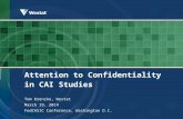 Attention to Confidentiality in CAI Studies Tom Krenzke, Westat March 19, 2014 FedCASIC Conference, Washington D.C.
