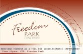 HERITAGE TOURISM AS A TOOL FOR SOCIO-ECONOMIC IMPROVEMENT Fana Jiyane, CEO: Freedom Park.