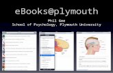 EBooks@plymouth Phil Gee School of Psychology, Plymouth University.
