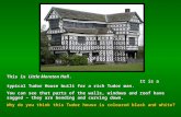 This is Little Moreton Hall. It is a typical Tudor House built for a rich Tudor man. You can see that parts of the walls, windows and roof have sagged.