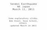 Sendai Earthquake NE Japan March 11, 2011 Some explanatory slides Bob Stern, Dave Scholl, others updated March 14 2011.
