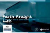 Perth Freight Link Business Case Executive Summary December 2014.