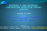 CALTRANS - District 7 DIVISION OF PROGRAM/PROJECT MANAGEMENT OFFICE OF CONSULTANT SERVICES Contact: Alberto Angelini, Office Chief 213-897-0208 alberto_angelini@dot.ca.govalberto_angelini@dot.ca.gov.