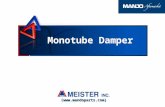 0 Monotube Damper (). 1 Mono Tube Damper Purpose Purpose Feature Feature Application (Domestic) Improvement of comfort and handling.