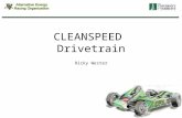 CLEANSPEED Drivetrain Ricky Wester. Agenda Project Goals Project Constraints Overall Design Breakdown of Parts Conclusion.