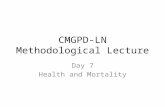 CMGPD-LN Methodological Lecture Day 7 Health and Mortality.
