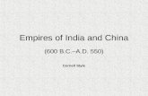 Empires of India and China (600 B.C.–A.D. 550) Cornell Style.