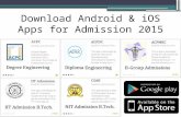 Download Android & iOS Apps for Admission 2015. ACPC, IIT & NIT Engineering Admission 2014 Nilesh Gambhava vp@darshan.ac.in 98255 63616.