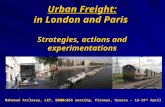 Urban Freight: in London and Paris Strategies, actions and experimentations COST 355 meeting, Piraeus, Greece – 18-19 th AprilMahmoud Attlassy, LET, France.