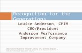 Louise Anderson, CPIM CEO/President Anderson Performance Improvement Company Recognition for the Generations ©2012 Anderson Performance Improvement Company,