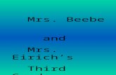 Mrs. Beebe and Mrs. Eirich’s Third Grade Class.