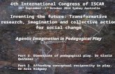 4th International Congress of ISCAR 29 th September –3 rd October 2014 Sydney Australia Inventing the future: Transformative research, imagination and.