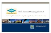New Mexico Housing Summit Creating Affordable Housing Through Public- Private Partnerships.