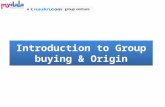 Introduction to Group buying & Origin.  Group buying, also known as collective buying, offers products and services at significantly reduced prices on.