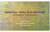 Hedgehog’s Home by Branko Ćopić in English Translation Marija Todorova Hong Kong Baptist University September 2013.