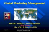 Chapter 15Kotabe & Helsen's Global Marketing Management, Third Edition, 2004 1 Global Marketing Management Masaaki Kotabe & Kristiaan Helsen Third Edition.