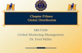 Chapter Fifteen Global Distribution MKT568 Global Marketing Management Dr. Fred Miller 3-1.