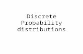 Discrete Probability distributions. Question 1 Determine whether the following distribution is a discrete probability distribution. If not state why?