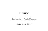 Equity Contracts – Prof. Merges March 29, 2011.