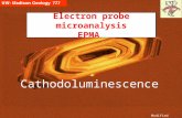 Cathodoluminescence Electron probe microanalysis EPMA Modified 11/10/08.