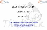 ELECTROCHEMISTRY CHEM 4700 CHAPTER 2 DR. AUGUSTINE OFORI AGYEMAN Assistant professor of chemistry Department of natural sciences Clayton state university.