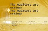 The Auditors are coming!The Auditors are coming! NCURA Regions VI/VII Dorothy Yates Jonnie Jenkins Denver, Colorado Associate Vice President Internal Auditor.