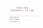 Econ 522 Economics of Law Dan Quint Fall 2009 Lecture 11.